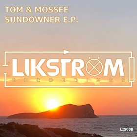 TOM & MOSSEE - SUNDOWNER E.P.